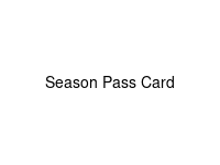 Season Passes